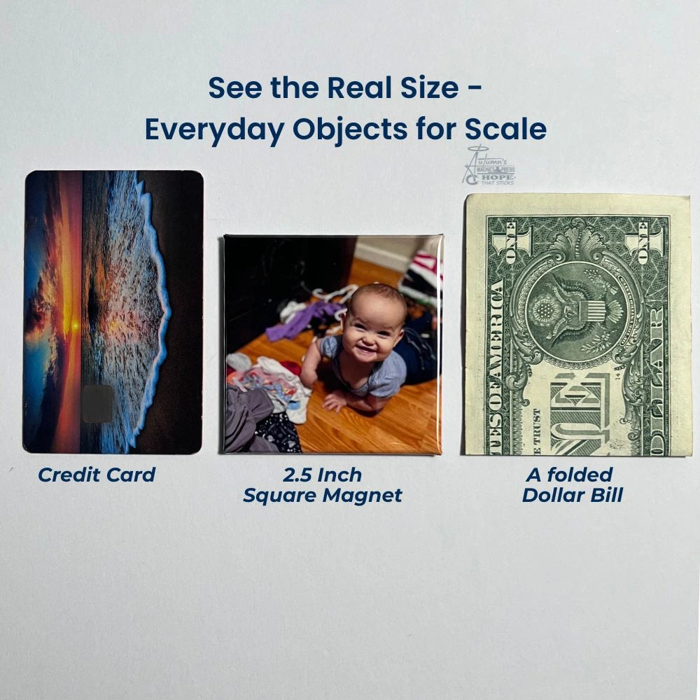 2.5-inch square photo magnet by Autumn’s Magnet Press shown beside a credit card and folded dollar bill for real-life size comparison and scale.